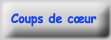 Coups de cœur