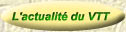 L'actualité du VTT