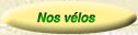 Nos vélos